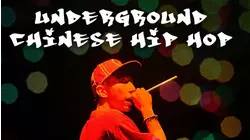 Underground Chinese Hip Hop