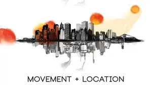 Movement and Location