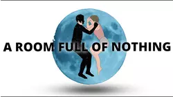 A Room Full of Nothing