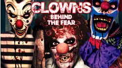 Clowns Behind The Fear