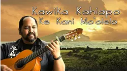 Kawika Kahiapo Ke Kani Mo'olelo