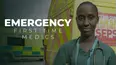 Emergency: First Time Medics