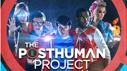 The Posthuman Project