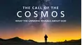 The Call of The Cosmos