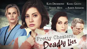 Pretty Cheaters, Deadly Lies