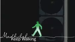 Madholal Keep Walking