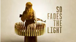 So Fades the Light