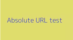 Absolute URL test