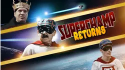 Superchamp Returns