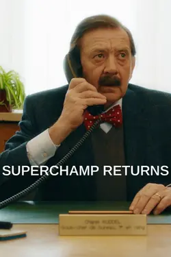 Superchamp Returns
