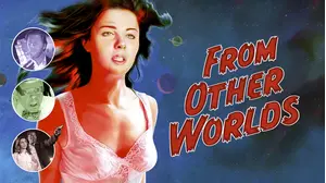 From Other Worlds