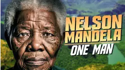Nelson Mandela: One Man