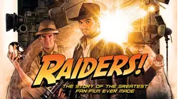 Raiders!: The Story of the Greatest Fan Film Ever Made