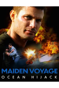 Maiden Voyage: Ocean Hijack