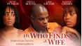 He Who Finds A Wife
