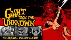 Giant From The Unknown - The Original Schlock Classic