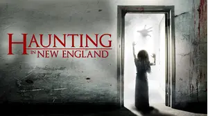 Haunting in New England
