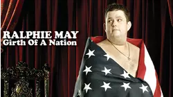 Ralphie May: Girth Of A Nation