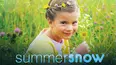 Summer Snow