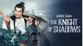The Knight Of Shadows