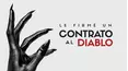 Le Firmé Un Contrato Al Diablo
