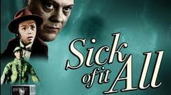 Sick Of It All