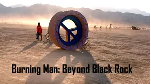 Burning Man: Beyond Black Rock