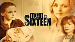 Mom At Sixteen