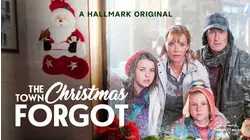 The Town Christmas Forgot