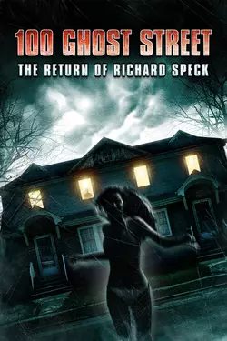100 Ghost Street: The Return of Richard Speck
