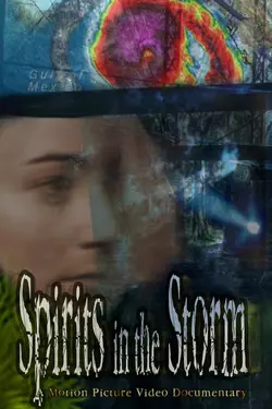 Spirits in the Storm