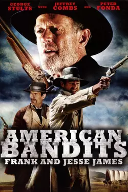 American Bandits: Frank and Jesse James