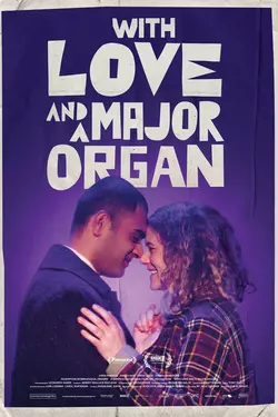 With Love and a Major Organ