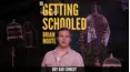 Brian Moote - Getting Schooled