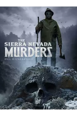 The Sierra Nevada Murders