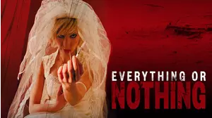 Everything or Nothing