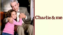 Charlie & Me