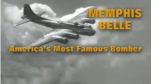 Memphis Belle: America's Most Famous Bomber