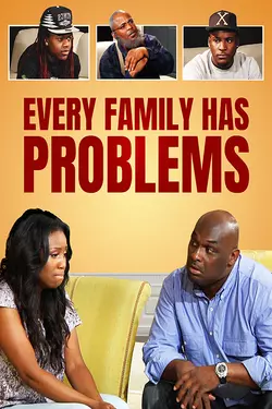 Every Family Has Problems