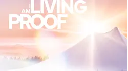 I Am Living Proof