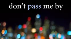 Don't Pass Me By