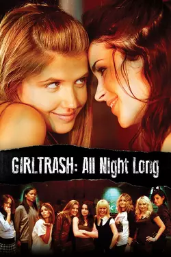 GIRLTRASH: All Night Long