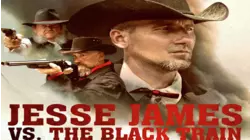 Jesse James vs. The Black Train