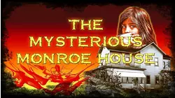 The Mysterious Monroe House