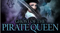 Ghost of the Pirate Queen