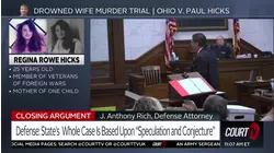 Defense: No Forensic Evidence Connects Paul Hicks to Regina Hicks' Murder
