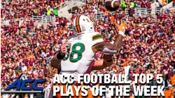 2022 ACC Football Top 5 Plays Of The Week: Week 7