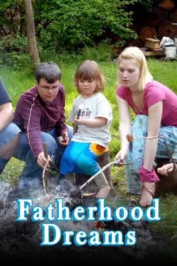 Fatherhood Dreams