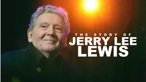The Story of Jerry Lee Lewis