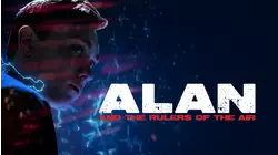 Alan And The Rulers Of The Air